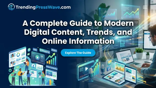 TrendingPressWave.com A Complete Guide to Modern Digital Content, Trends, and Online Information